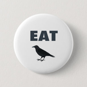 Chapa Redonda De 5 Cm Eat Crow