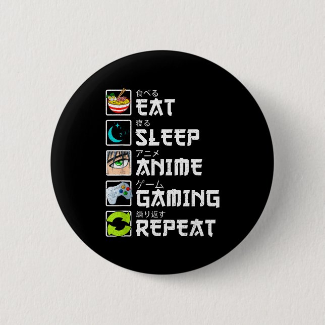 Chapa Redonda De 5 Cm Eat Sleep Anime Gaming Repeat Kawaii Otaku Anime M (Anverso)