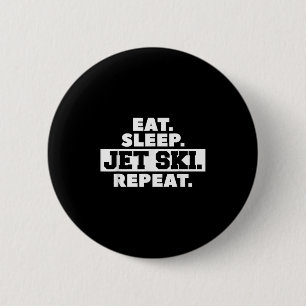 Chapa Redonda De 5 Cm Eat Sleep Jet Ski Repetir Esquiador
