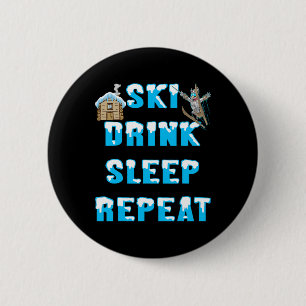 Chapa Redonda De 5 Cm Eat Sleep Ski Drink Repetir Nieve Invernadero Depo