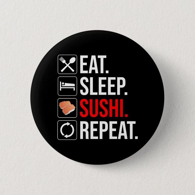Chapa Redonda De 5 Cm Eat. Sleep. Sushi. Repeat (Anverso)