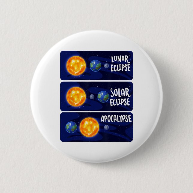 Chapa Redonda De 5 Cm Eclipse lunar Apocalipsis solar Astrología Ciencia (Anverso)