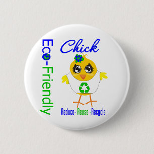 Chapa Redonda De 5 Cm Eco-Friendly Chick Reduce Reuse Recycle