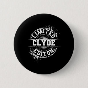 Chapa Redonda De 5 Cm Edición Limitada Clyde Chiste Nombre Personalizado