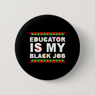 Chapa Redonda De 5 Cm Educador Es Mi Trabajo Negro Cotización del Mes de