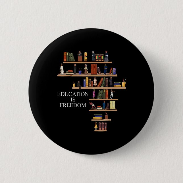 Chapa Redonda De 5 Cm Education Is Freedom Book Reader Black History Mon (Anverso)