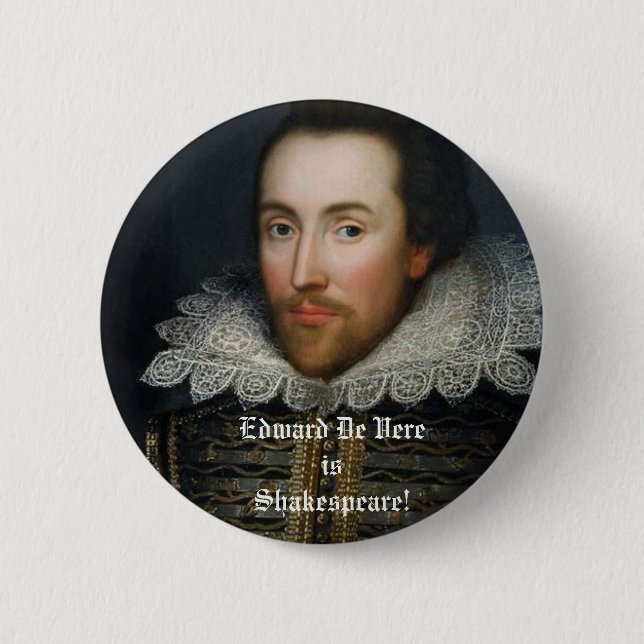 Chapa Redonda De 5 Cm ¡Edward De Vere es Shakespeare! (Anverso)