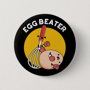Chapa Redonda De 5 Cm Egg Beater Gracioso Boxing Pun Dark BG
