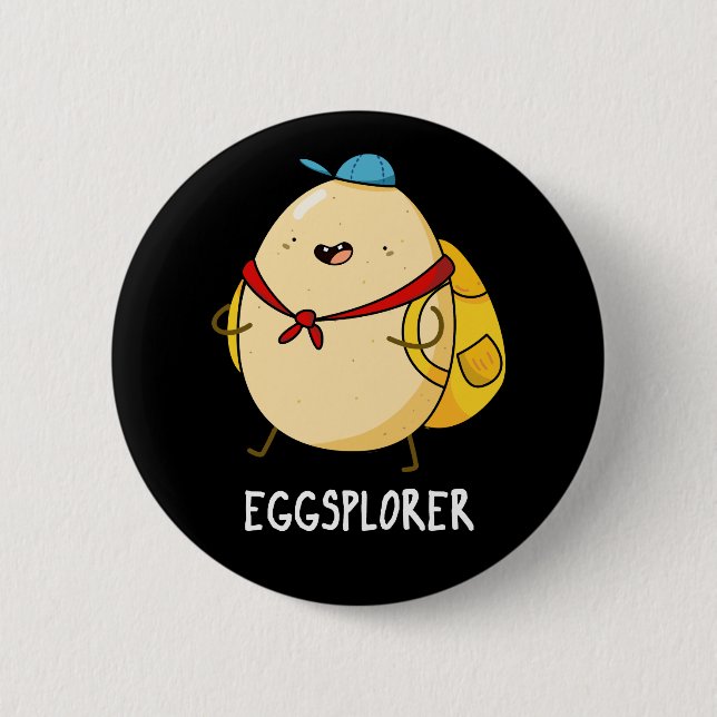 Chapa Redonda De 5 Cm Eggsplorer Funny Egg Explorer Pun Dark BG (Anverso)