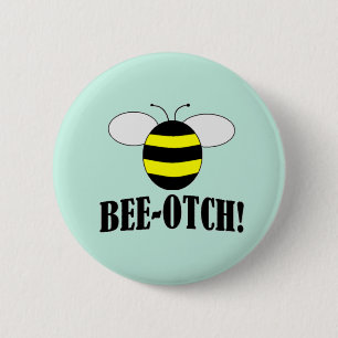 Chapa Redonda De 5 Cm El abejorro divertido de BEE-OTCH (beeotch,