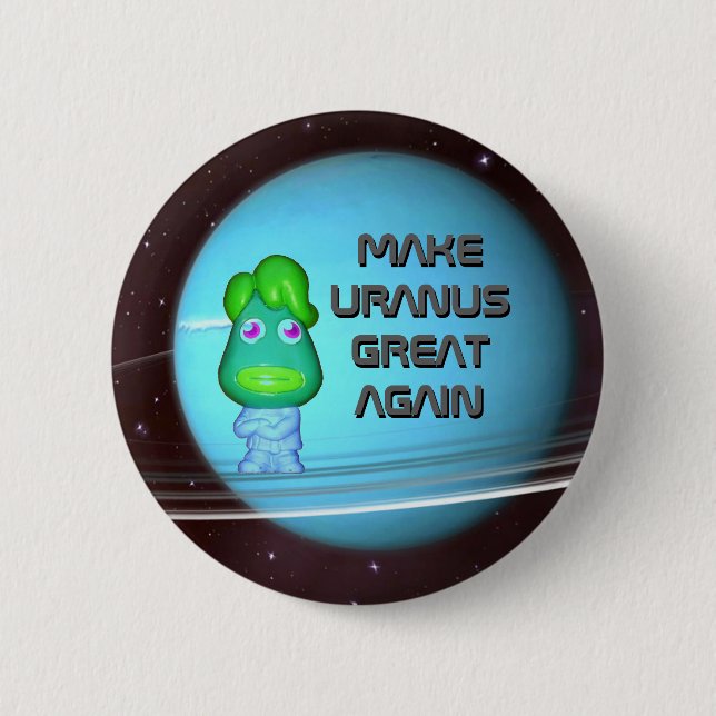 Chapa Redonda De 5 Cm El alienígena Trump vuelve a hacer grande a Urano (Anverso)