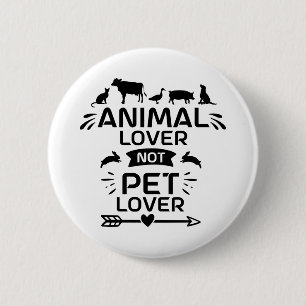 Chapa Redonda De 5 Cm El amante de los animales, no el amante de las mas