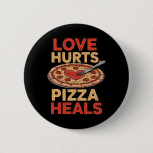 Chapa Redonda De 5 Cm El amor duele Pizza cura Amante de la comida diver