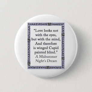 Chapa Redonda De 5 Cm El amor no mira con los ojos - Shakespeare