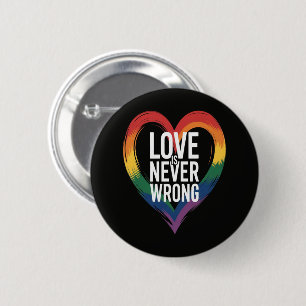 Chapa Redonda De 5 Cm El amor nunca está mal Mes del Orgullo LGBT