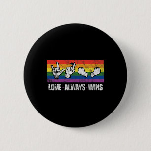 Chapa Redonda De 5 Cm El amor siempre gana Asl Conciencia Sorda Lgbt Org