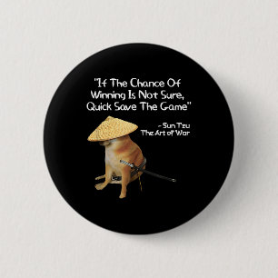 Chapa Redonda De 5 Cm El Arte De La Guerra Meme Gamer Gaming Samurai Dog