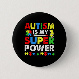 Chapa Redonda De 5 Cm El autismo es mi súper poder conciencia del autism