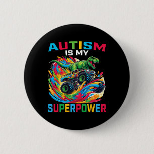 Chapa Redonda De 5 Cm El Autismo Es Mi Superpotencia Dino T Rex Monster