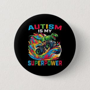 Chapa Redonda De 5 Cm El Autismo Es Mi Superpotencia Dino T Rex Monster