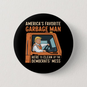 Chapa Redonda De 5 Cm El basurero favorito de Estados Unidos, Trump 45 4