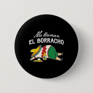 Chapa Redonda De 5 Cm El Borracho Tacos Funny Humor Borracho