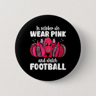 Chapa Redonda De 5 Cm El Cáncer En Octubre Usamos Rosa Y Vemos Fútbol