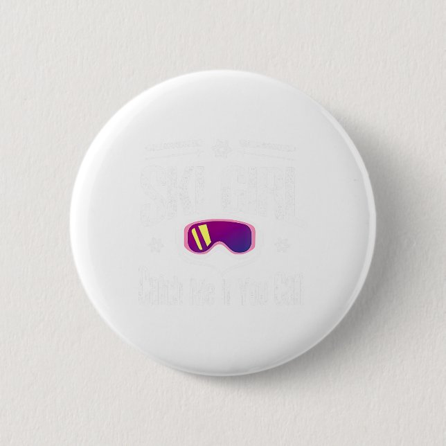 Chapa Redonda De 5 Cm El Chica De Esquí Me Atrapa Si Puedes (Anverso)