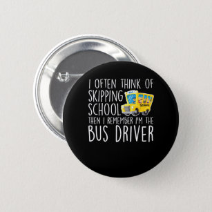 Chapa Redonda De 5 Cm El conductor del autobús escolar piensa la escuela