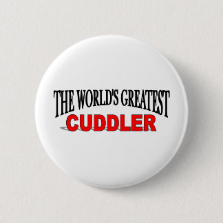 Chapa Redonda De 5 Cm El Cuddler más grande del mundo