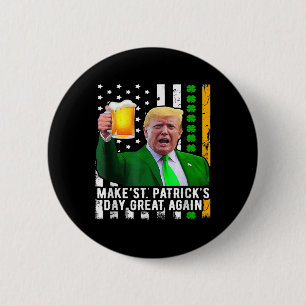 Chapa Redonda De 5 Cm El Día de San Patricio es genial otra vez, Trump 1