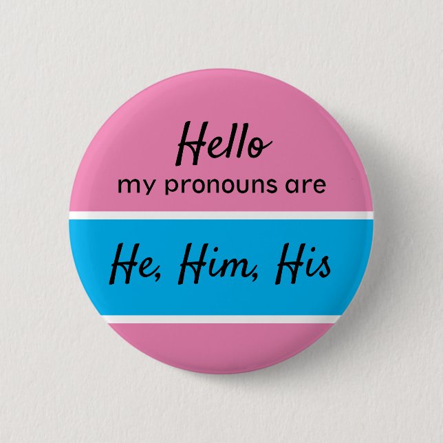 Chapa Redonda De 5 Cm Él, Él, sus Pronouns - Pronouns de género (hombre) (Anverso)