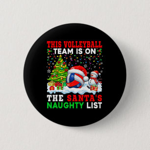 Chapa Redonda De 5 Cm El equipo de voleibol está en la lista traviesa de