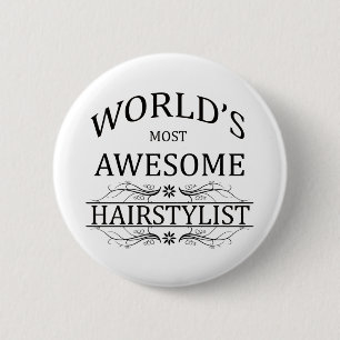 Chapa Redonda De 5 Cm El estilista más impresionante del mundo