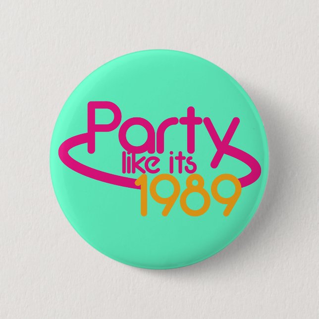 Chapa Redonda De 5 Cm El FIESTA como él es 1989 (Anverso)