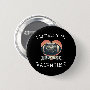 Chapa Redonda De 5 Cm El fútbol es mi San Valentín