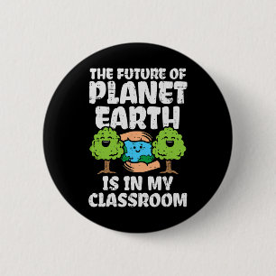 Chapa Redonda De 5 Cm El Futuro Del Planeta En Mi Clroom Earth Day Teach