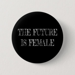 Chapa Redonda De 5 Cm El futuro es cosecha femenina