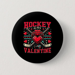 Chapa Redonda De 5 Cm El hockey es mi Día de San Valentín de enamorados
