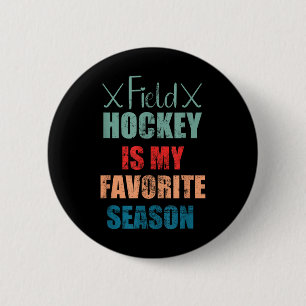 Chapa Redonda De 5 Cm El hockey sobre césped es mi temporada favorita de