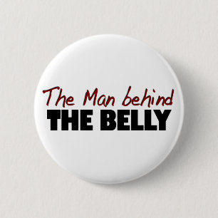 Chapa Redonda De 5 Cm El hombre detrás del Belly