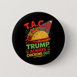 Chapa Redonda De 5 Cm El humor de los tacos tambalea a América del Taco