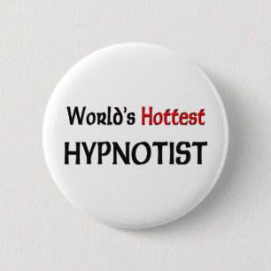 Chapa Redonda De 5 Cm El Hypnotist más caliente de los mundos