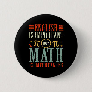 Chapa Redonda De 5 Cm El inglés es importante, pero las matemáticas son