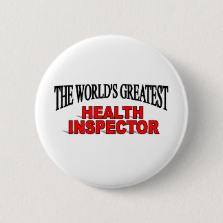 Chapa Redonda De 5 Cm El inspector más grande de la salud del mundo