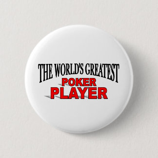 Chapa Redonda De 5 Cm El jugador del póker más grande del mundo
