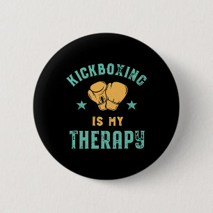Chapa Redonda De 5 Cm El kickboxing es mi terapia Sarcástico divertido b