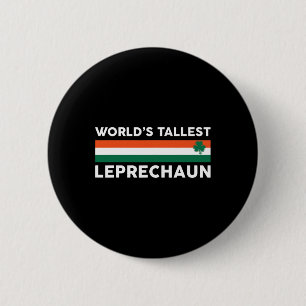 Chapa Redonda De 5 Cm El Leprechaun más alto del mundo - Shamrock irland