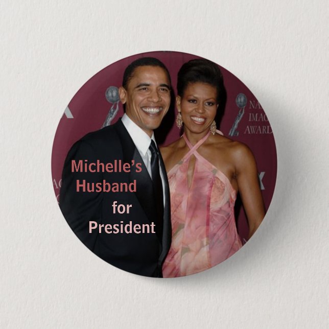 Chapa Redonda De 5 Cm El marido de Michelle para presidente Obama Button (Anverso)