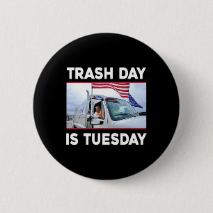 Chapa Redonda De 5 Cm El martes es el día de la basura Trump